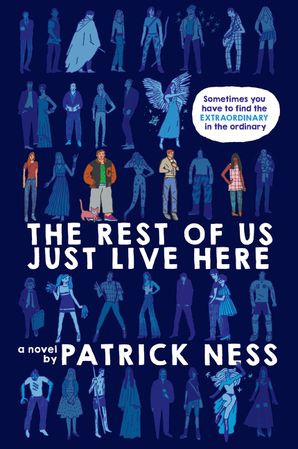 The Rest Of Us Just Live Here Patrick Ness Paperback