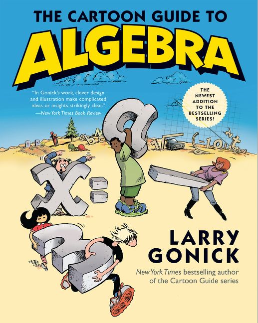 The Cartoon Guide to Algebra Book Cover