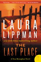 The Last Place Paperback  by Laura Lippman