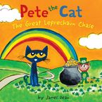Pete the Cat: The Great Leprechaun Chase eBook  by James Dean