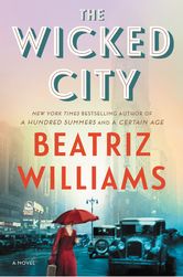 Enter for a Chance to Win The Wicked City for Your Book Club + Skype Chat With Beatriz Williams!