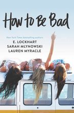 How to Be Bad Paperback  by Lauren Myracle