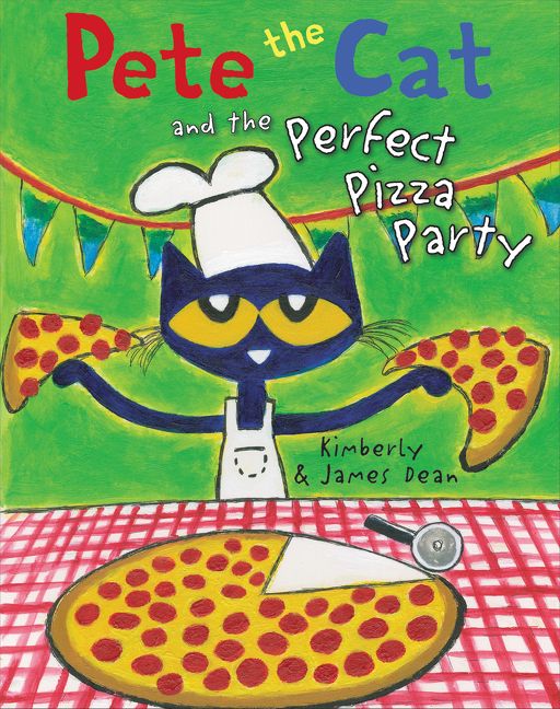 Pete the Cat and the Perfect Pizza Party Book Cover