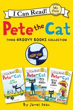 Pete the Cat: Three Groovy Books Collection eBook  by James Dean