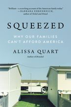 Squeezed Hardcover  by Alissa Quart