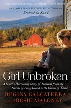 Girl Unbroken Paperback  by Regina Calcaterra