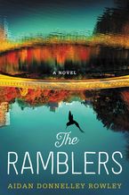 The Ramblers Hardcover  by Aidan Donnelley Rowley