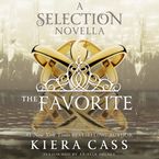 The Favorite Downloadable audio file UBR by Kiera Cass