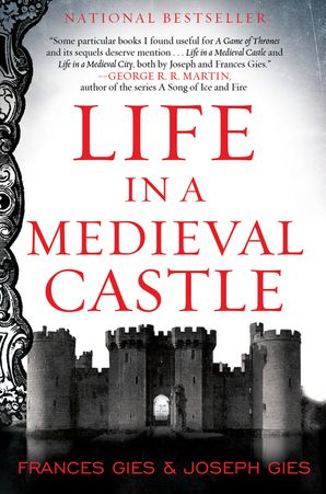 Life In A Medieval Castle Joseph Gies Paperback