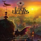 The Luck Uglies #3: Rise of the Ragged Clover Downloadable audio file UBR by Paul Durham