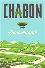 Summerland Paperback  by Michael Chabon