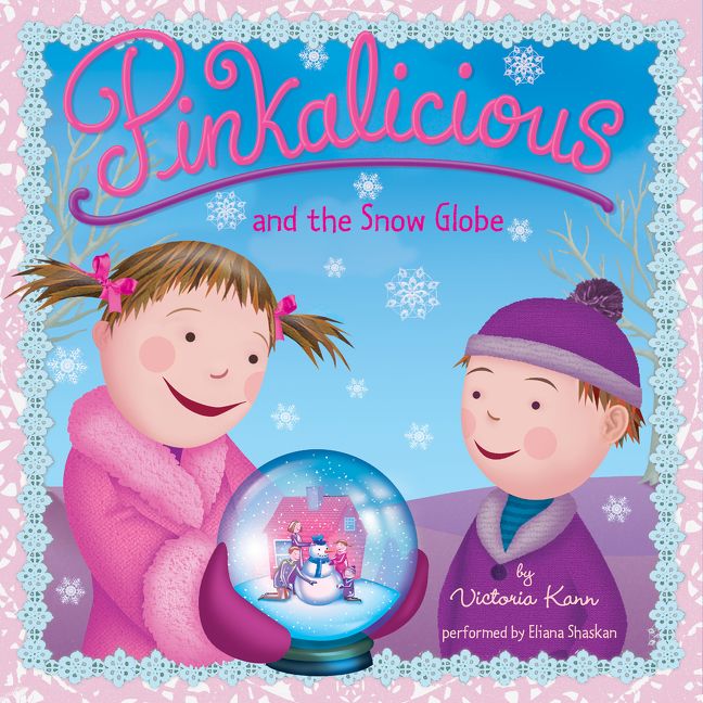 Pinkalicious and the Snow Globe Unabridged Book Cover