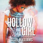 Hollowgirl Downloadable audio file UBR by Sean Williams