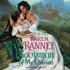 Scotsman of My Dreams Downloadable audio file UBR by Karen Ranney