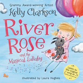 River Rose and the Magical Lullaby