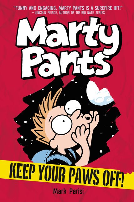 Marty Pants #2: Keep Your Paws Off! - Mark Parisi - Hardcover