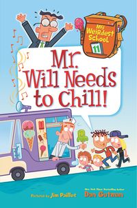 my-weirdest-school-11-mr-will-needs-to-chill