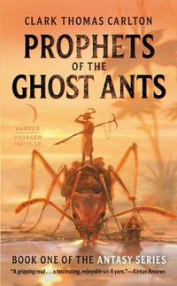 prophets-of-the-ghost-ants