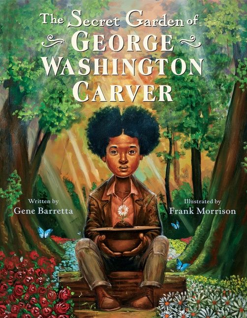 The Secret Garden of George Washington Carver Book Cover