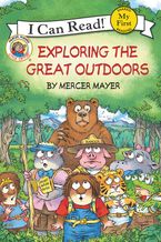 Little Critter: Exploring the Great Outdoors Hardcover  by Mercer Mayer