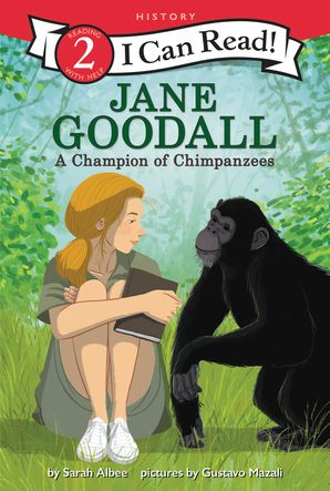 Jane Goodall A Champion Of Chimpanzees Hardcover I Can Read Books Icanread Com