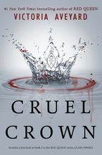 Cruel Crown Paperback  by Victoria Aveyard