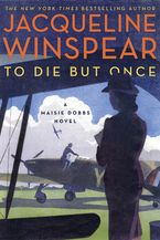 To Die but Once Paperback  by Jacqueline Winspear