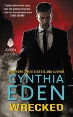 Wrecked Paperback  by Cynthia Eden