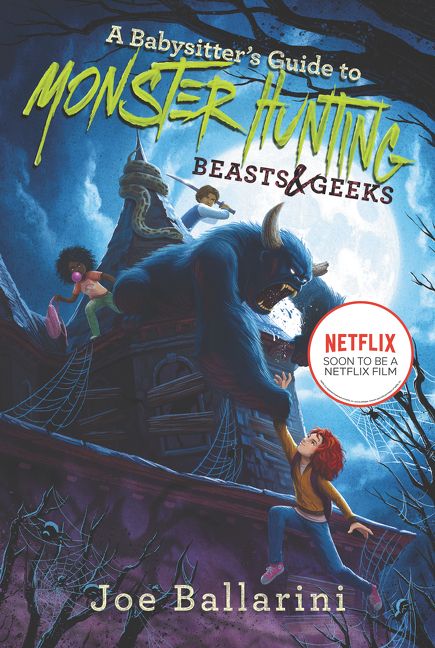 A Babysitter's Guide to Monster Hunting #2: Beasts & Geeks Book Cover