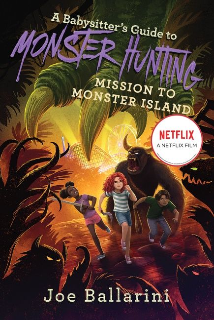 A Babysitter's Guide to Monster Hunting #3: Mission to Monster Island Book Cover
