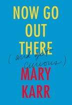 The Art of Memoir by Mary Karr