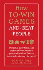 How to Win Games and Beat People