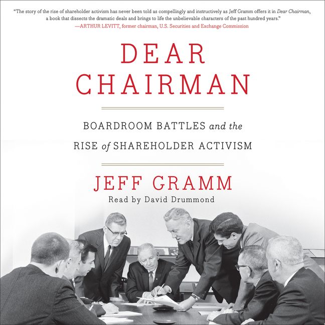 Book cover image: Dear Chairman: Boardroom Battles and the Rise of Shareholder Activism