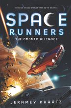 Space Runners #3: The Cosmic Alliance