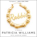 Rabbit Downloadable audio file UBR by Patricia Williams