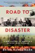 Road to Disaster