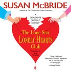 The Lone Star Lonely Hearts Club Downloadable audio file UBR by Susan McBride