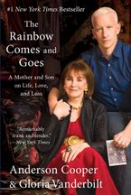 The Rainbow Comes and Goes Paperback  by Anderson Cooper