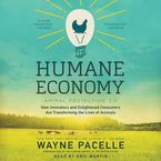 The Humane Economy Downloadable audio file UBR by Wayne Pacelle