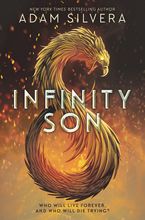 Infinity Son Hardcover  by Adam Silvera
