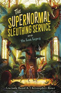 the-supernormal-sleuthing-service-1-the-lost-legacy