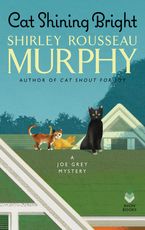 Cat Shining Bright Hardcover  by Shirley Rousseau Murphy