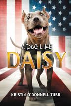 A Dog Like Daisy Paperback  by Kristin O'Donnell Tubb