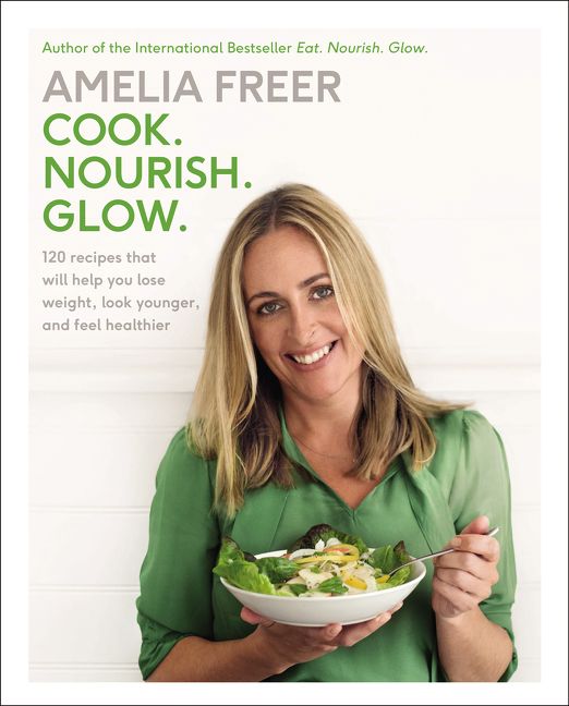 Book cover image: Cook. Nourish. Glow.: 120 Recipes That Will Help You Lose Weight, Look Younger, and Feel Healthier