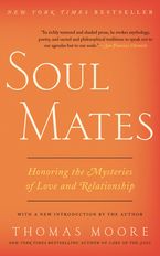 Soul Mates Paperback  by Thomas Moore