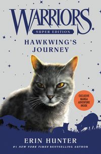 warriors-super-edition-hawkwings-journey