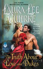 The Truth About Love and Dukes Paperback  by Laura Lee Guhrke