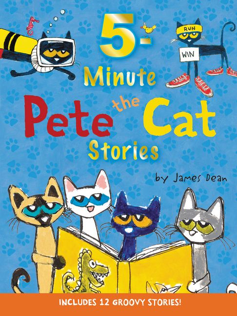 Pete the Cat: 5-Minute Pete the Cat Stories Book Cover