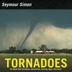 Tornadoes Hardcover  by Seymour Simon