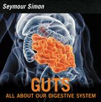 Guts Hardcover  by Seymour Simon